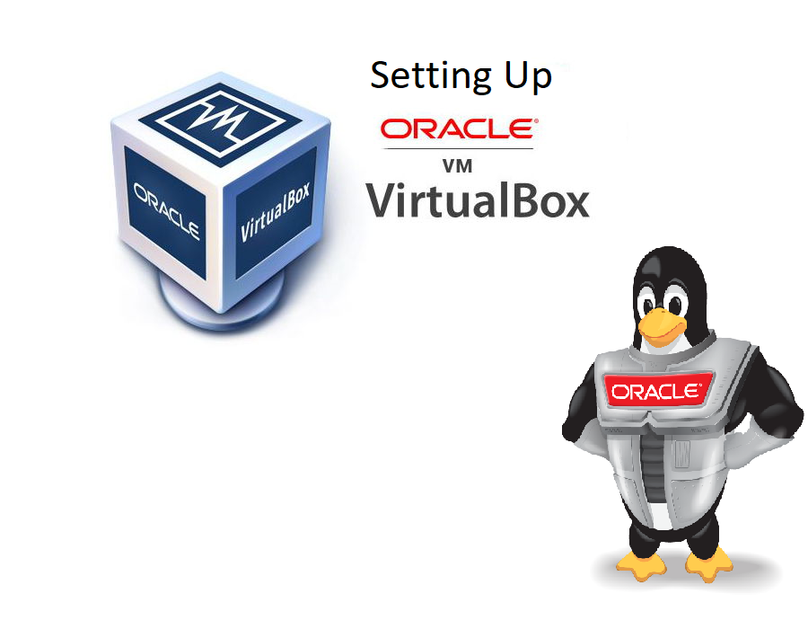 Setting Up Oracle VM VirtualBox